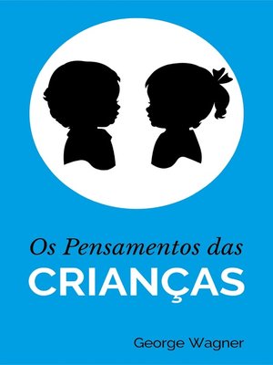 cover image of Os Pensamentos das Crianças